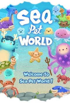 海洋宠物进化世界 Sea Pet World图片6