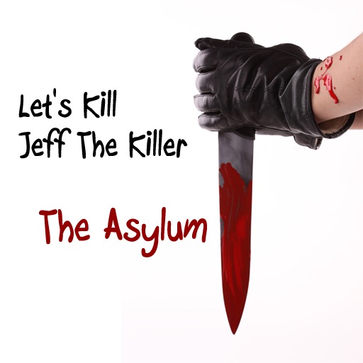 Let's Kill Jeff The Killer Ch1