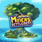 Idle Miners Settlement: idle mining & clicker game