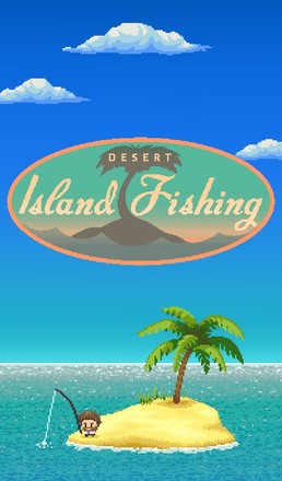 沙漠荒岛钓鱼乐截图8