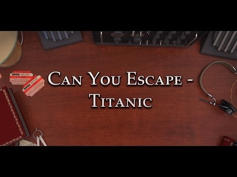 Can You Escape - Titanic截图