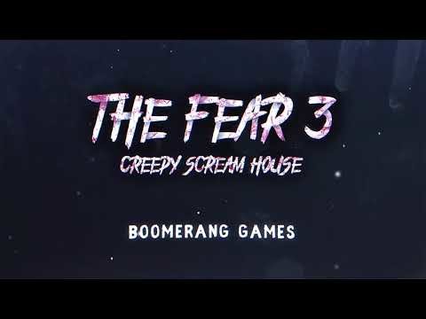 The Fear 3 : Creepy Scream House 恐怖游戏 2018 3D截图