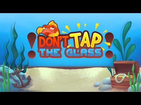 Don't Tap the Glass!截图
