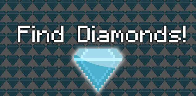 Find Diamonds! For Mine and craft截图