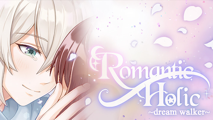 Romantic HOLIC: dream walker | Visual Novel Otome